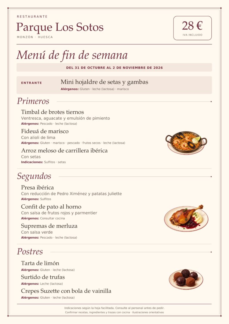 Menú de fin de semana del 31 de octubre al 2 de noviembre de 2026 en Restaurante Parque Los Sotos, Monzón. Precio: 28 € IVA incluido. Platos e indicaciones detallados debajo.